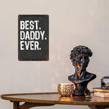 Vintage Tin Signs Best Daddy Ever Christmas for Room,Patio,Office,Yard & More Retro Metal Wall Decor,8x12 Inch Funny Quotes & Gothic Designs