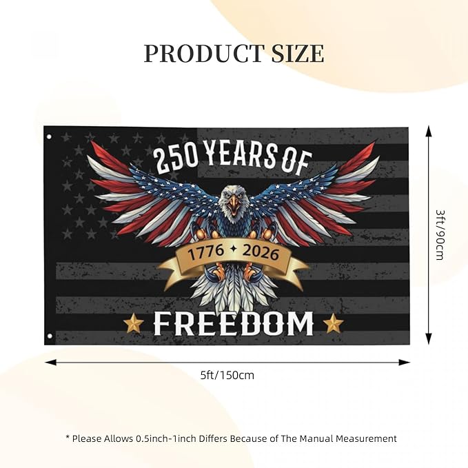 250 Years America Flag – 3x5 FT US 250th Anniversary Flags 1776-2026 Merchandise Banner – 250 Anniversary USA Flag with Grommets – Outdoor Patriotic Yard Décor