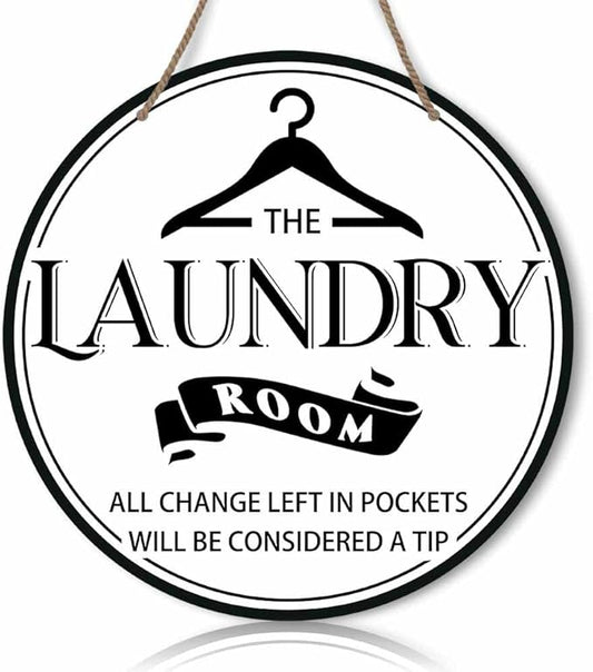 Laundry Room All Change Left In Pockets Will Be Considered A Tip White Round Rustic Wood Sign Plaque Vintage Wall Art Cute Wooden Hanging Sign Decor for Home Farmhouse Bathroom 12 Inch