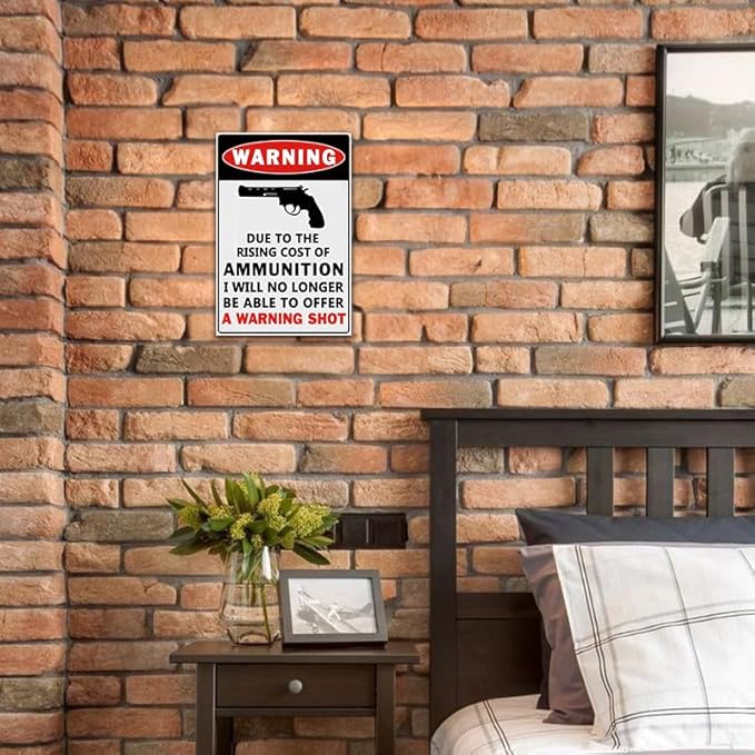 YOYI ART Warning Due to The Rsing Cost of Ammunition I Will No Longer be Able to Offer a Warning Shot Sign, Metal Trespassers Will be Shot Sign for Yard Outdoor Farmhouse, 8 x 12 inch