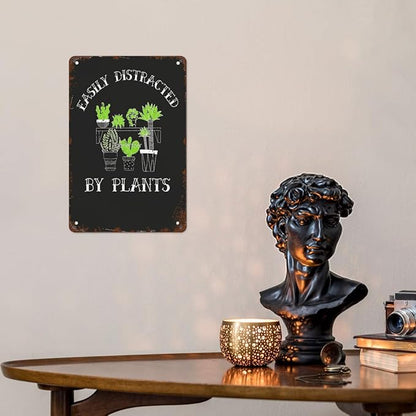 Retro Metal Tin Sign Easily Distracted By Plants Plant Loverer Plant Lady Plant Plant Mommys Funny Wall Decor for Home,Garden,Patio,Yard,Office,Vintage 8x12 Inches Room Decorations