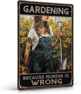 Funny Garden Decor Metal Signs - Gardening Gifts for Women - 12"x8"