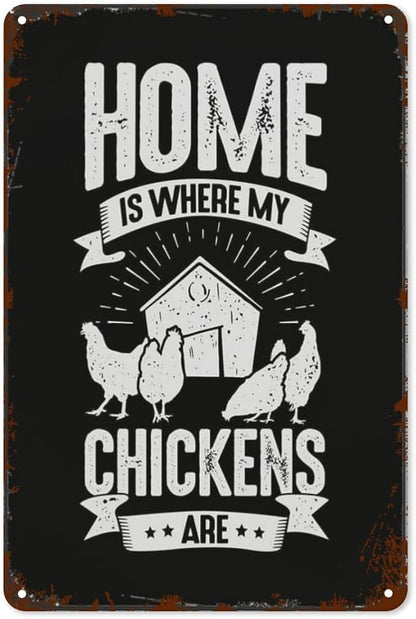 Vintage Tin Wall Decor Sign Home Is Where My Chickens Ares for Home,Garden,Patio,Office,Classroom,Kitchen & More! 8x12 Inches,Retro Metal Art with Funny Quotes