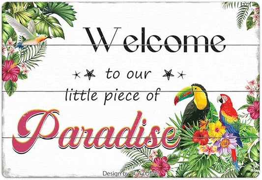 SCAZOMV Welcome to Our Little Piece of Paradise Metal Sign Vintage Tin Signs for Home Wall Decoration Swimming Pool Beach Porch Home Poolside Bar Pub Garden Outdoor Funny Wall Decor 12x8 Inch