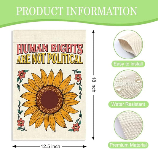Human Rights are Not Political Garden Flag 12 x 18 Inch Double Sided Outdoor Banner for Patio Yard Porch, Summer Social Justice Yard Flag, Equality Porch Decor, Peaceful Activism Banner