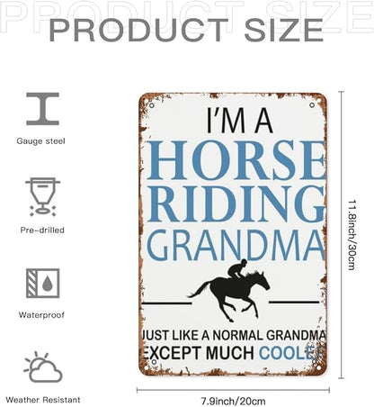 Vintage Metal Tin Sign I'm A Horse Riding Grandma Horse Riding Horses Horse Riding for Home,Patio,Yard,Kitchen & More 8x12 Inches Retro Funny Quote Wall Decor for Indoor & Outdoor Use