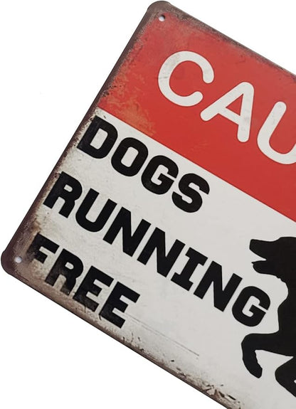 ERLOOD Caution Dogs Running Free Metal Tin Sign Funny Outdoor Road Yard Outside Sign Vintage Decor 12 X 8