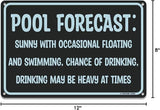 Pool Forecast 12" x 8" Funny Tin Pool Sign Beach Home Poolhouse Deck Tiki Bar Coastal Bedroom Decor