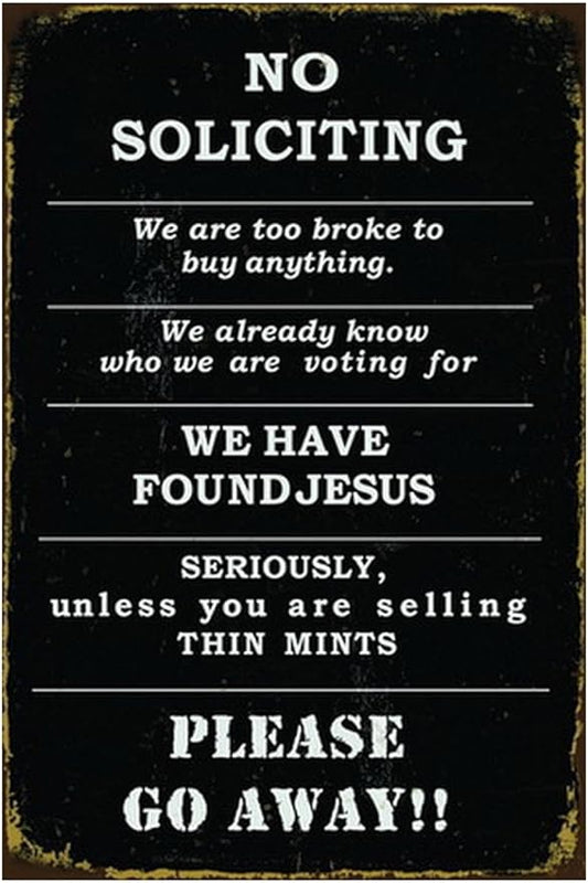Funny No Soliciting Sign, Metal Warning Tin Signs, Please Go away, Yard Sign Garage Farm Garden Wall Decor Sign Plaque Outdoor for Home Fence 8 X 12 Inches