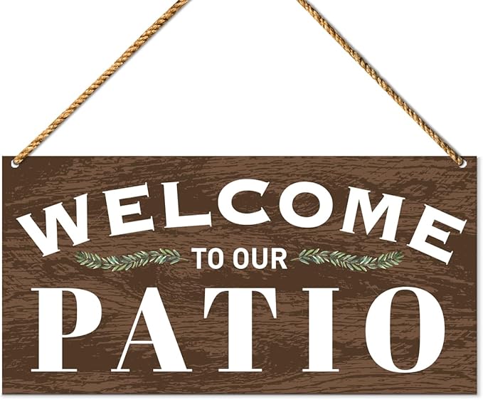 Patio Wood Sign Decor, Welcome Sign for Patio Front Back Porch Decoration Deck Bar Garden Backyard Decor, Housewarming Gifts for Women Men New House Home, Welcome to Our Patio