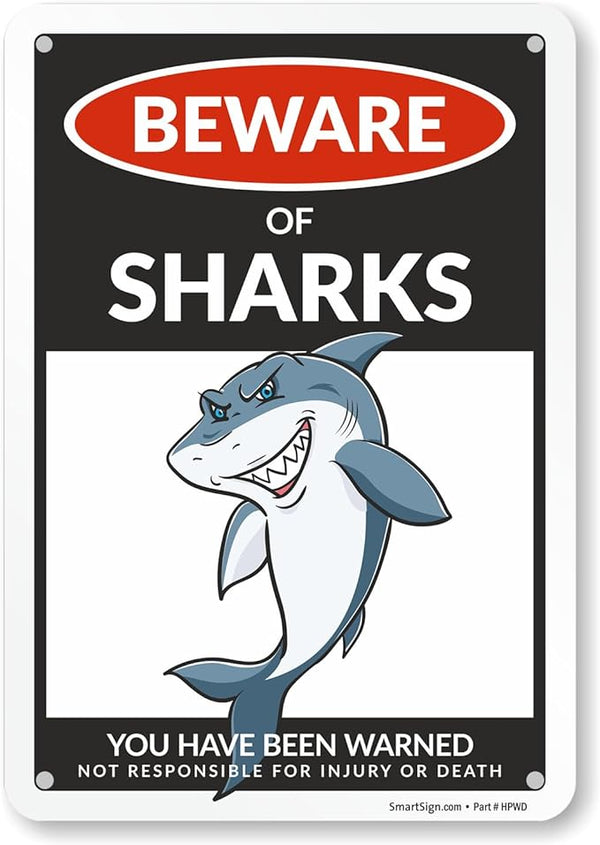 SmartSign Funny Beware Of Sharks Warning Sign - 10"x7", 40 mil Laminated Rust-free Aluminum - Metal Signs for Boys Room Wall Decor, Outdoors, Patio, Gifts, Cafe - Sharks Theme, Made in USA
