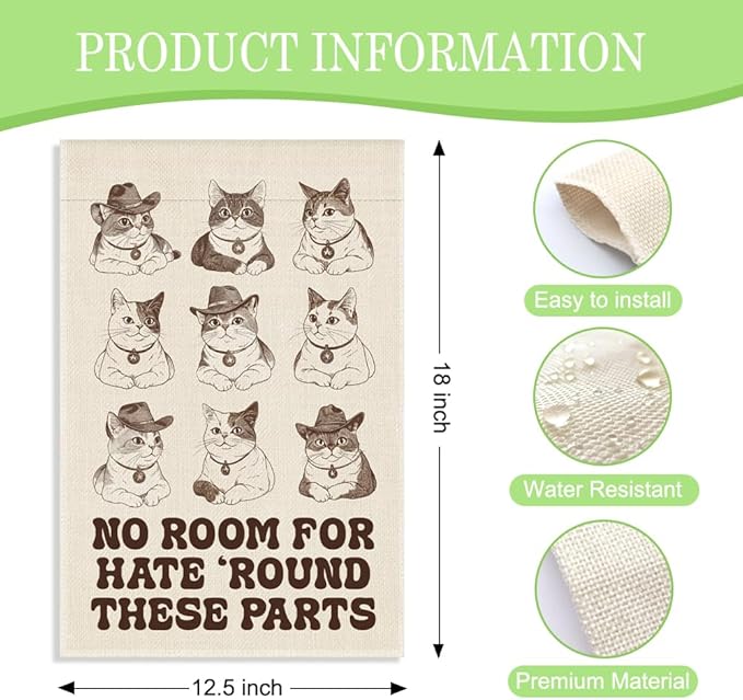 No Room for Hate ‘Round These Parts Garden Flag, 12 x 18 Inch Double Sided Cute Cowboy Cat Outdoor Yard Patio Decor, Meaningful Gifts for Cat Lover Kind Advocate, Social Activist Democrat Flag