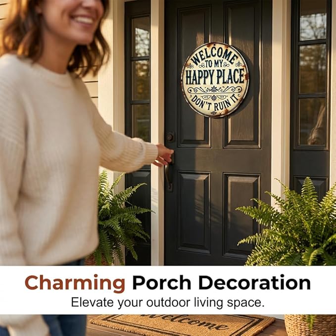 Funny Garden Metal Sign, 2026 New Vintage Round Metal Sign Funny Home Decorative for Patio Porch, “Welcome to My Happy Place Don’t Ruin It” Garden Wall Decor Vintage Statement Metal Sign (Style B, 11X11 inch)
