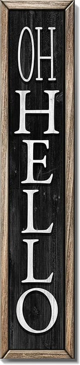 Spoontiques Oh Hello Porch Sign - Decorative Home Décor Wooden Signs - Rustic Outdoor Decoration - Durable and Weatherproof - Entryway Decoration - 8” x 40”