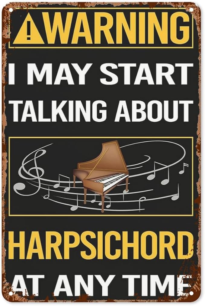 Vintage Tin Metal Funny Wall Decor Signs Warning Harpsichord Harpsichordist for Home,Garden,Patio,Office,Kitchen,8x12 Inches Retro Room Decorations