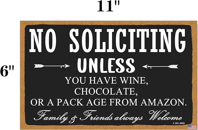 No Soliciting Sign for Home, Funny Yard Sign Porch Door Decor, Rustic Brown Farmhouse Home Wall Hanging Plaque Decor for Outdoor, 6 Inch By 11 Inch (CA7US-014)