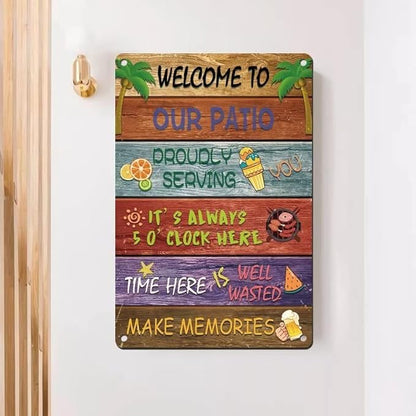 Welcome to Our Patio Sign,Backyard Signs for Home Wall Decor Patio Farmhouse Home Party Coffee Shop Outdoor Indoor 8x12 Inch