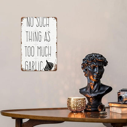 Patio Wall Decor No Such Thing As Too Much Garlic Vintage Signs Metal Indoor Bathroom Wall Decor Plaque Funny Retro Signs For Home,Office,Yard Rustic Farmhouse Inspirational Life Quotes 8X12inch