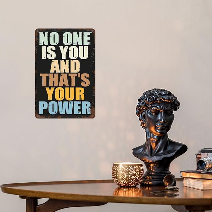 patio wall decor No One Is You And Thats Your Power tin sign Toilet Retro Tin Metal Sign for Home,Office,Yard,or Cafe Inspirational Life Quotes Wall Decor 8X12inch