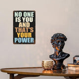 patio wall decor No One Is You And Thats Your Power tin sign Toilet Retro Tin Metal Sign for Home,Office,Yard,or Cafe Inspirational Life Quotes Wall Decor 8X12inch