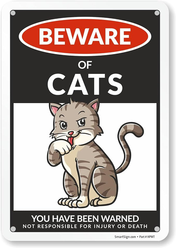 SmartSign Funny Beware Of Cats Warning Sign - 10"x7", 40 mil Laminated Rust-free Aluminum - Metal Signs for Entrances, Outdoors, Patio, Gifts, Cafe - Cats Theme, Made in USA