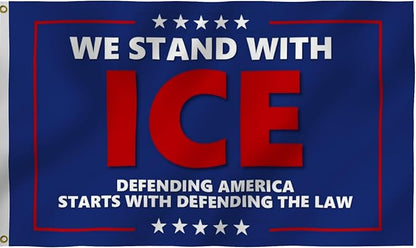 We Stand With Ice Flag 3X5Ft, Defending American Starts With Defending The Law Flags,CIty Banner, Men Women Banner,Vibrant Colors, Double Stitched with 2 Brass Grommets, Bar Garden Street Decoration, GYM, Office Decor,Indoor Outdoor Use,Gifts. (3X5FT)