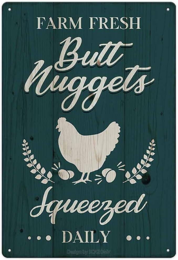 Chicken Coop Tin Sign-Farm Fresh Butt Nuggets, Vintage Metal Hanging Plaque for Egg Market Farm Barn Yard Garden Home Kitchen Bar Wall Decor Hen House Accessories Outdoor (12" x 8")