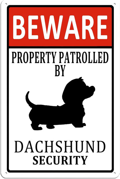 Dachshund Metal Tin Sign Dachshunds Home Decor Beware Property Patrolled by Dachshund Security Signs Funny Beware of Dog Sign Dogs Wall Art for Indoor Outdoor Dachshunds Gifts for Dog Lovers 8x12 Inch