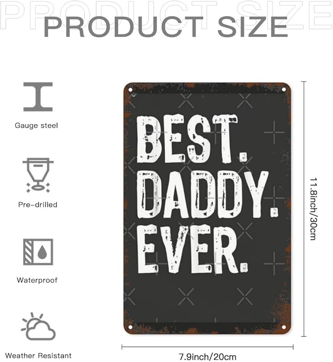 Vintage Tin Signs Best Daddy Ever Christmas for Room,Patio,Office,Yard & More Retro Metal Wall Decor,8x12 Inch Funny Quotes & Gothic Designs
