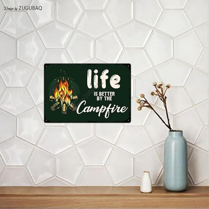 Vintage Metal Funny Camping Tin Sign-Life Is Better By The Campfire Outdoor Porch Patio Home Kitchen Garden Bar Poster Retro Decor Art 8X12 Inch Wall Decor