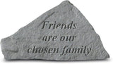 Kay Berry- Inc. 71520 Friends Are Our Chosen Family - Garden Accent - 5 Inches x 2.75 Inches