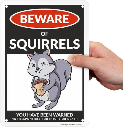 SmartSign Aluminum Squirrel Sign - 10"x7", 40 mil Laminated Rust-free - Humor Squirrel Themed Decorative Signage for Garden, Patio, Gifts - Made in USA