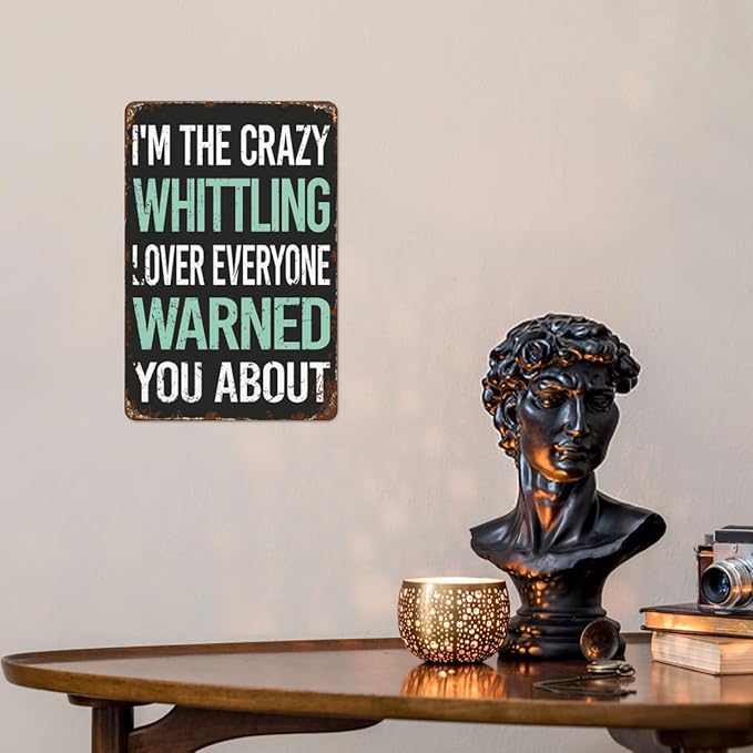 Vintage Tin Signs Crazy Lover Whittlings Retro Metal Wall Decor for Home,Garden & Patio Inspirational Quotes & Funny Life Posters 8x12IN
