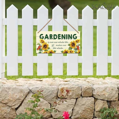 SCAZOMV Garden Sign Decor, Gardening Is Not Our Whole Life But Makes Our Life Whole, Funny Outdoor Decorative For Garden Patio Farmhouse, Potting Shed She Shed Wooden Hanging Plaque 5"X 10"