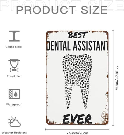 Vintage Retro Metal Wall Decor Signs Best Dental Assistant Ever for Home,Kitchen,Bathroom,Patio & Garden Inspirational & Funny Life Quotes 8x12 Inches