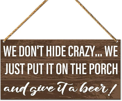 Porch Wood Sign Decor, Door Wall Sign for Front Back Porch Patio Decoration Deck Bar Garden Backyard Decor, Housewarming Gifts for Women Men New House Home, We Just Put It on The Porch