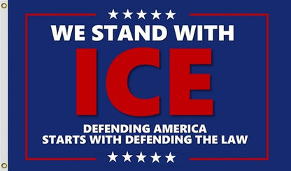 We Stand With Ice Flag 4X6Ft, Defending America Starts With Defending The Law Flags,CIty Banner, Men Women Banner,Vibrant Colors, Double Stitched with 2 Brass Grommets, Bar Garden Street Decoration, GYM, Office Decor,Indoor Outdoor Use,Gifts. (10X15FT)