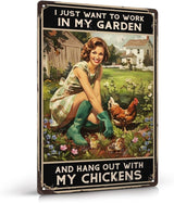 Funny Chicken Sign Vintage Metal Sign for Chicken Coop Hen House Decor I Just Want to Work in My Garden and Hang Out with My Chickens 12"x8"