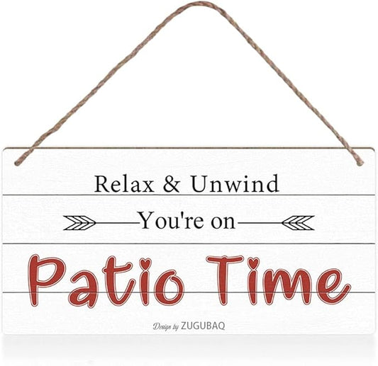 Patio Wall Decor Relax Unwind You're On Patio Time Backyard Porch Wood Signs Decor Outdoor 10x5 Inches Hanging Sign