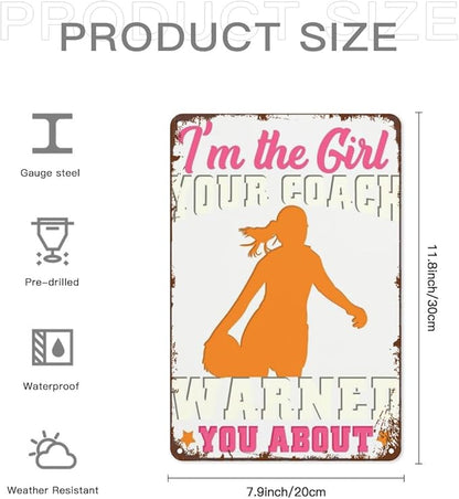 Vintage Tin Wall Decor Sign I'M the Girl Your Warned You About Footballs for Home,Garden,Patio,Office,Classroom,Kitchen & More! 8x12 Inches,Retro Metal Art with Funny Quotes