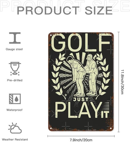 Vintage Metal Tin Sign Golf Just Play It Beginner Golfer 8x12 Inches Retro Wall Decor for Home,Garden,Patio,Office,Kitchen,Bedroom,Funny Quotes and Gothic Designs