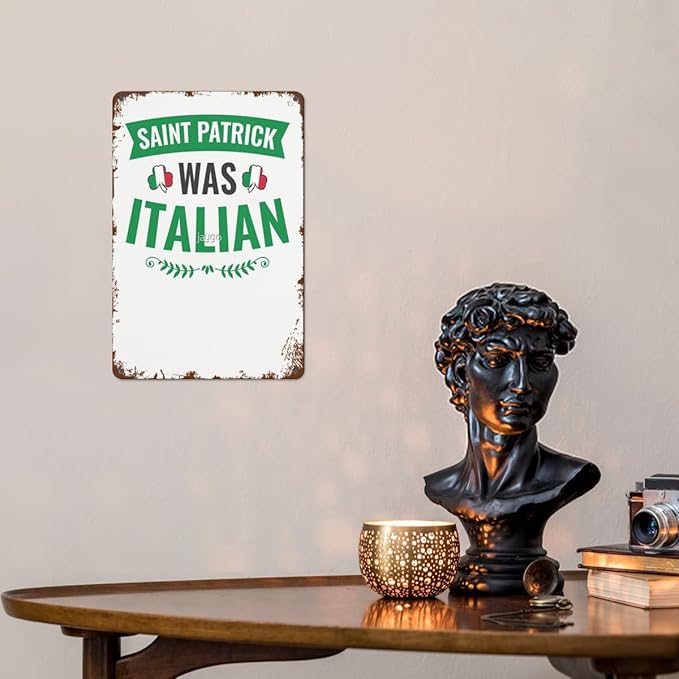patio wall decor Saint Patrick Was Italian St Patrick's Day retro sign Horticulture Retro Bathroom,Yard,Wedding,Garage,Kitchen & More Decorative Wall Plaques with Inspiring Life Quotes 8X12inch