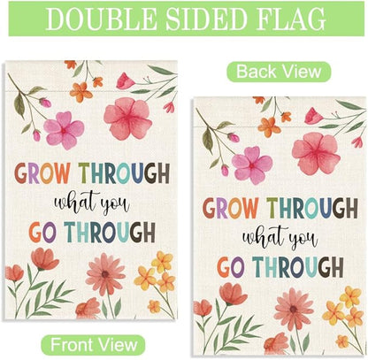 Grow Through What You Go Through Garden Flag, 12 x 18 Inch Double Sided Inspirational and Growth Themed Decor Flag for Outdoor Farmhouse Garden Yard Front Porch, Encouragement Yard Sign
