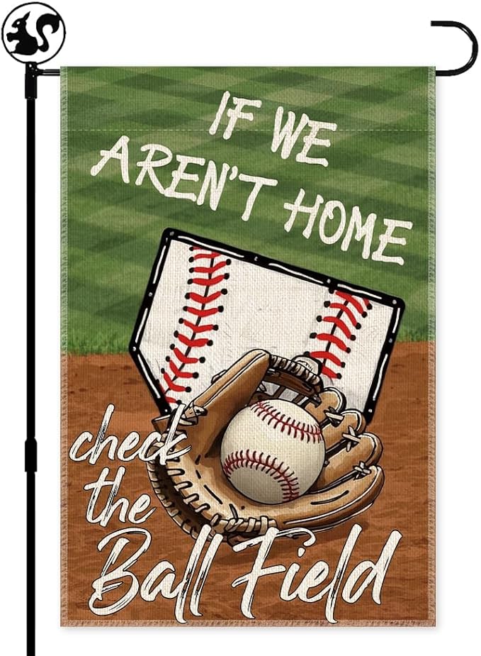 If We Aren't Here Check The Ball Field Baseball Sport Garden Flag, 12x18 in Double Sided Outdoor Decor Yard Flags, Funny Gifts for Baseball Lovers Softball Lover, Softball Mom Dad Gifts