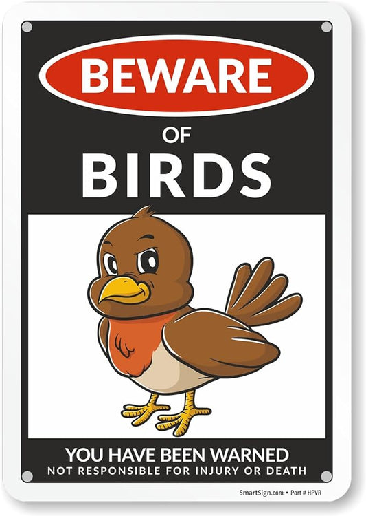 SmartSign Funny Beware Of Birds Warning Sign - 10"x7", 40 mil Laminated Rust-free Aluminum - Metal Signs for Wall Decor, Outdoors, Garden, Patio, Gifts, Cafe - Birds Theme, Made in USA