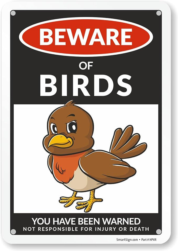 SmartSign Funny Beware Of Birds Warning Sign - 10"x7", 40 mil Laminated Rust-free Aluminum - Metal Signs for Wall Decor, Outdoors, Garden, Patio, Gifts, Cafe - Birds Theme, Made in USA