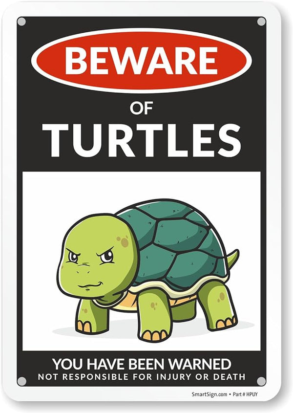 SmartSign Funny Beware Of Turtles Warning Sign - 10"x7", 40 mil Laminated Rust-free Aluminum - Metal Signs for Tank Accessories Decor, Outdoors, Patio, Man Cave, Gifts - Turtles Theme, Made in USA