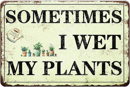 YOYI ART Sometimes I Wet My Plants Sign - Funny Patio Garden Decor for Outside, Vintage Metal Tin Signs for Garden, Patio, Outside, Backyard and Farmhouse Wall Decor Art, Plant Lover Gift, 12 x 8 inch