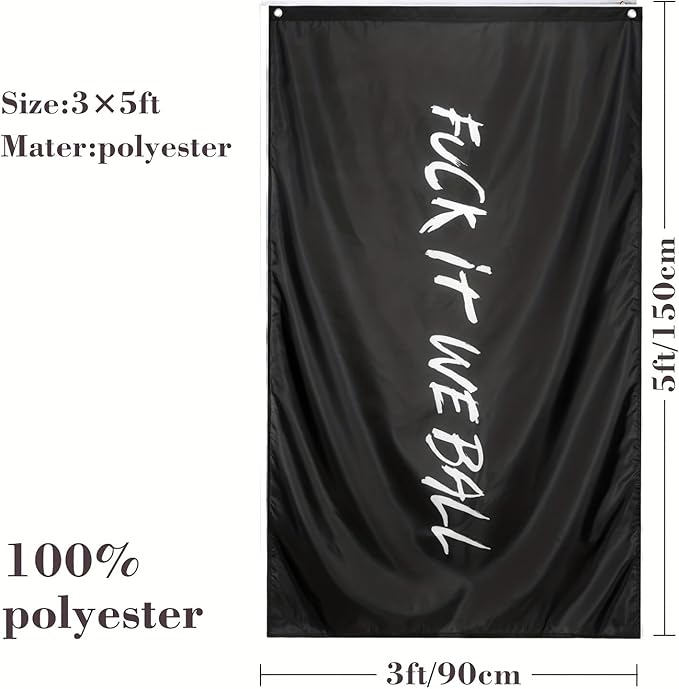Fuck It We Ball Flag Funny Banner - 3x5 Ft Cool Flags, For Room Guys Girls College Dorm Man Cave Bedroom Wall Decor Hangings Outdoor Indoor