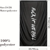 Fuck It We Ball Flag Funny Banner - 3x5 Ft Cool Flags, For Room Guys Girls College Dorm Man Cave Bedroom Wall Decor Hangings Outdoor Indoor